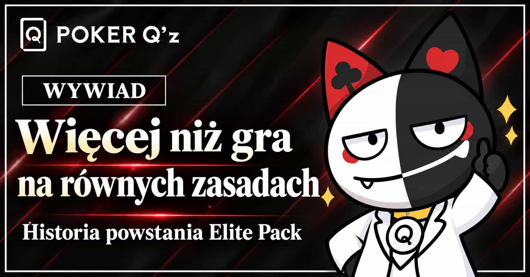 Zespół deweloperski POKER Q'z opowiada o 〈Elite Pack〉 — od „rywalizacji na równych zasadach” do kolejnego etapu