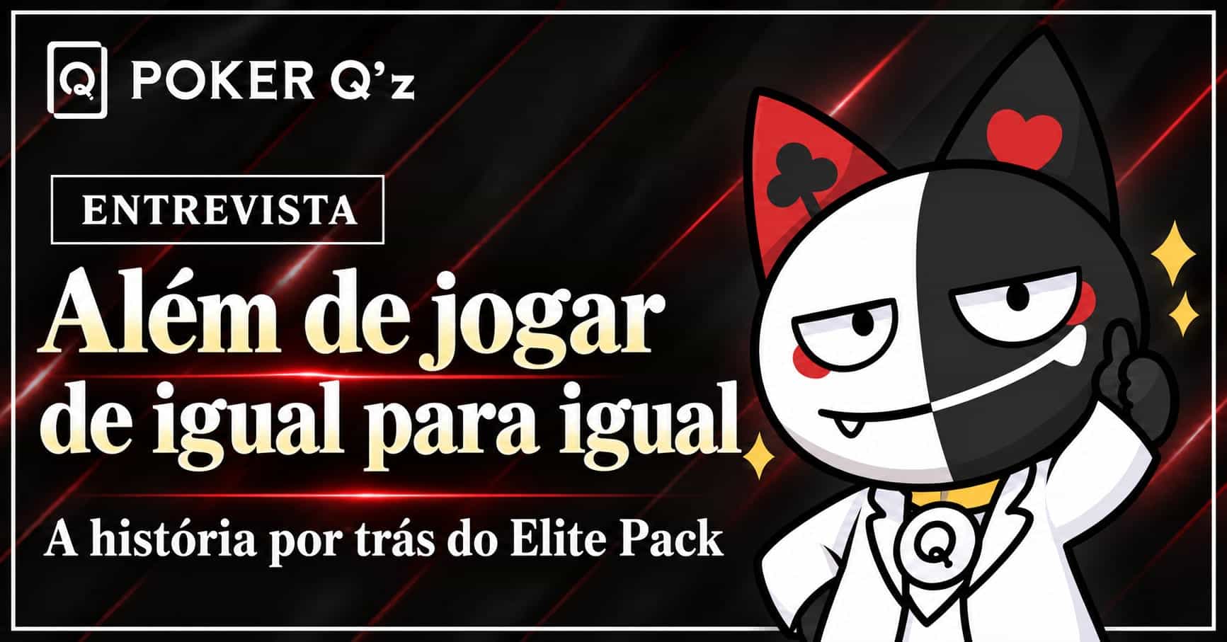 Equipe de desenvolvimento do POKER Q'z fala sobre o 〈Elite Pack〉 — De "jogar em pé de igualdade" para além disso