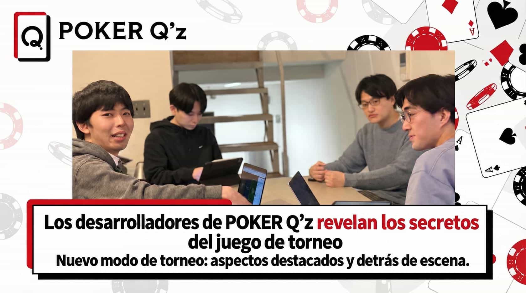 Los desarrolladores de POKER Q'z hablan sobre «los secretos de los torneos»: puntos destacados de la nueva función de torneos e historias de producción