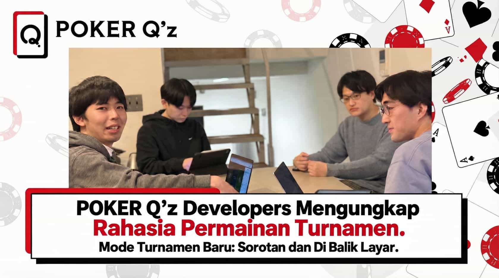 Pengembang POKER Q'z Berbicara tentang "Esensi Turnamen" — Poin Unggulan Fitur Baru Mode Turnamen dan Kisah di Balik Layar