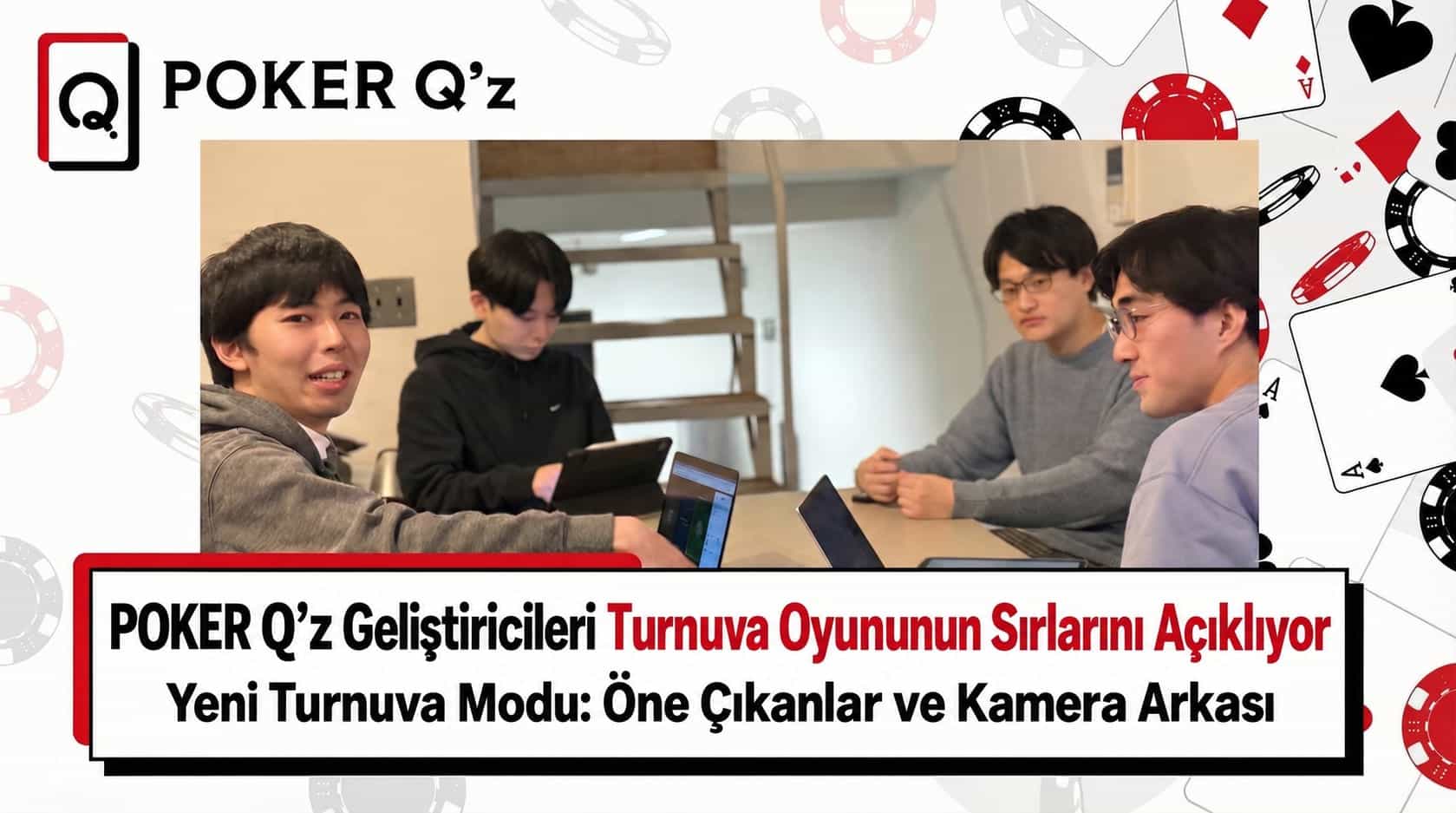 POKER Q'z geliştiricileri "turnuva sırlarını" anlatıyor — yeni turnuva özelliğinin öne çıkan noktaları ve yapım hikayesi